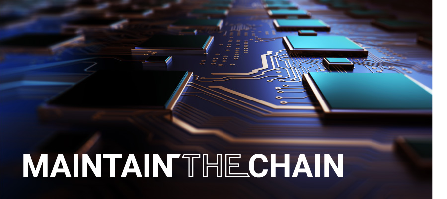 Circuit board with the words 'Maintain the Chain'